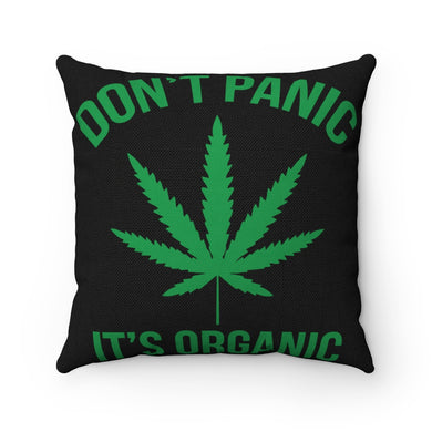 Don't Panic It's Organic Pillow