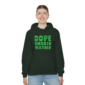 Dope smokin heathen Hoodie