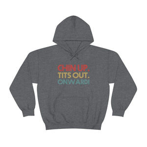 Chin up Hoodie