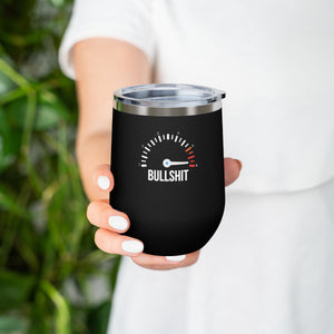 Bullshit Wine Tumbler