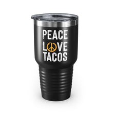 Load image into Gallery viewer, Peace Love Tacos Ringneck Tumbler