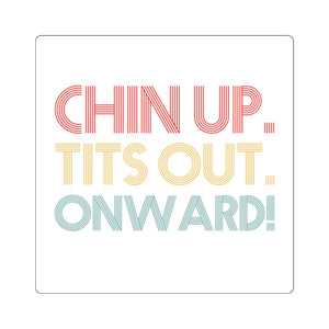 Chin up Sticker