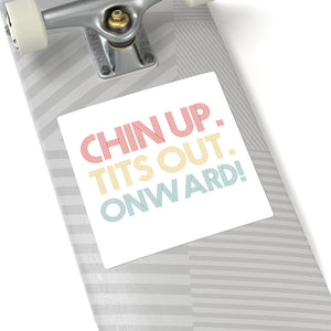 Chin up Sticker