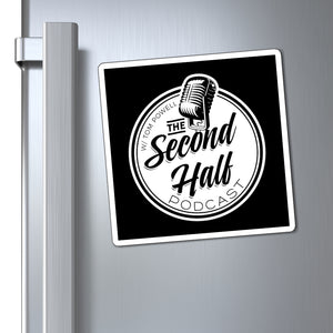 The Second Half Podcast Magnet