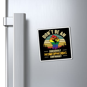 Homophobic Cuntnugget Magnet