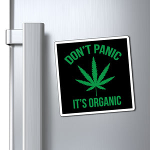 Don't Panic It's Organic Magnet