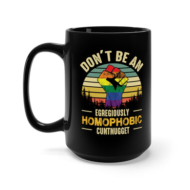 Homophobic Cuntnugget Coffee Mug