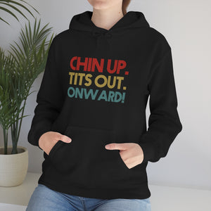 Chin up Hoodie