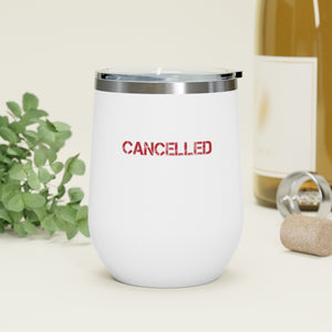 Am I Cancelled Yet? Wine Tumbler