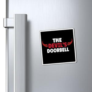 The Devil's Doorbell Tester Magnet