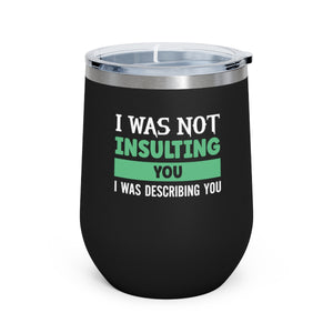 Describing You Wine Tumbler