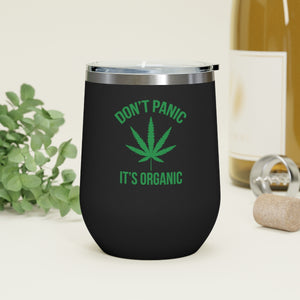 Don't Panic It's Organic Wine Tumbler