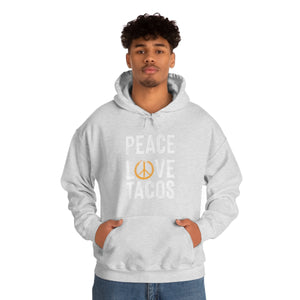 Peace Love Tacos Hoodie