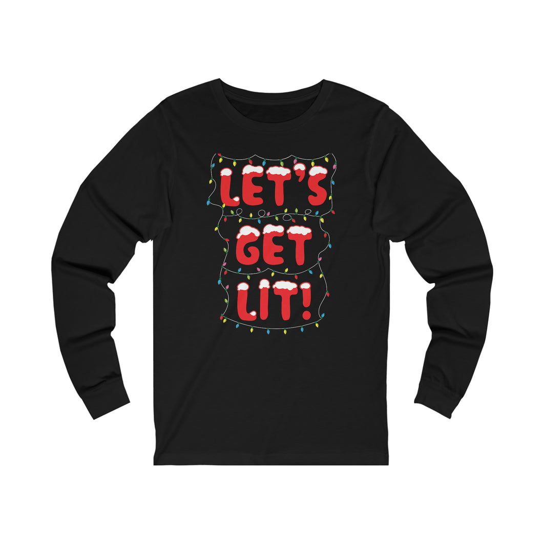 Let's Get Lit Long Sleeve Tee