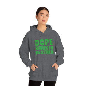 Dope smokin heathen Hoodie