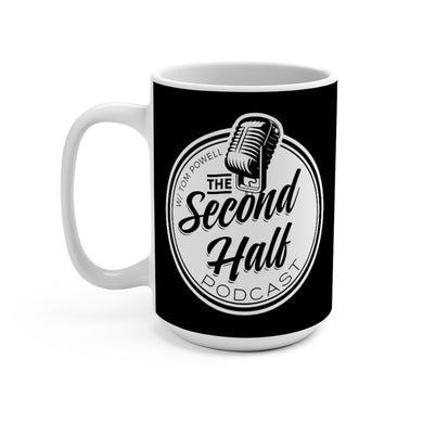 The Second Half Podcast Coffee Mug