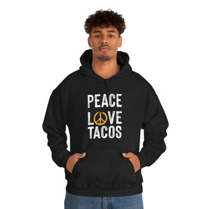 Peace Love Tacos Hoodie