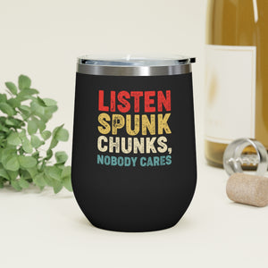 Listen spunk chunks, Wine Tumbler