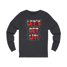 Load image into Gallery viewer, Let&#39;s Get Lit Long Sleeve Tee