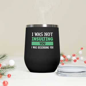 Describing You Wine Tumbler