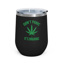 Load image into Gallery viewer, Don&#39;t Panic It&#39;s Organic Wine Tumbler