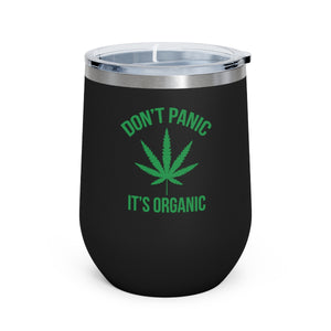 Don't Panic It's Organic Wine Tumbler