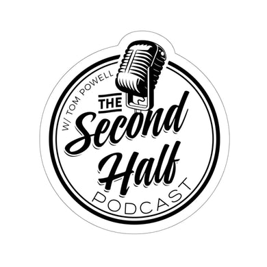 The Second Half Podcast Sticker