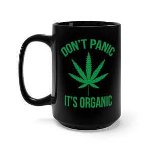 Don't Panic It's Organic Coffee Mug