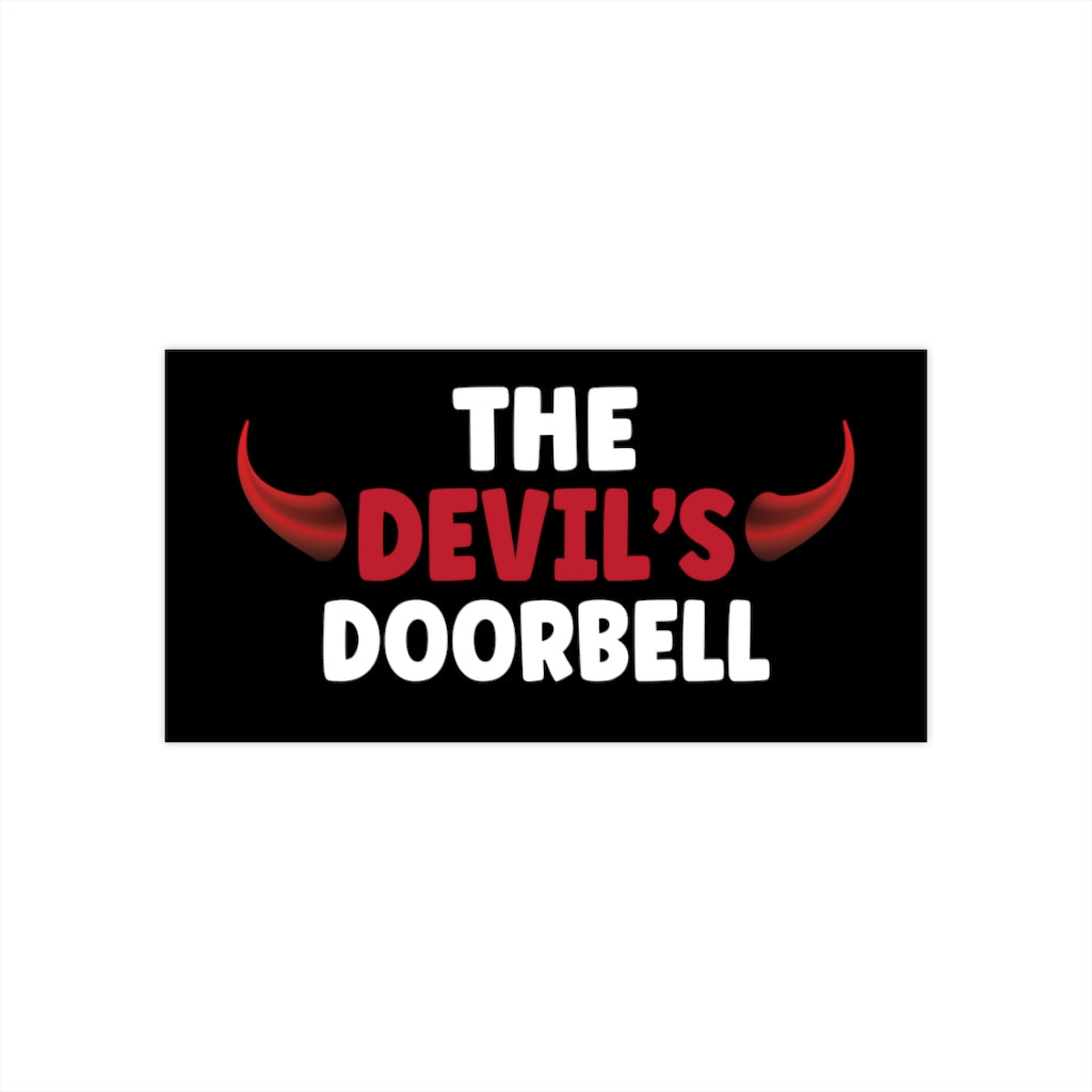 The Devil's Doorbell Bumper Stickers