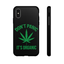 Load image into Gallery viewer, Don&#39;t Panic It&#39;s Organic Phone Case