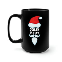 Load image into Gallery viewer, Jolly as Fuck Coffee Mug