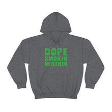 Load image into Gallery viewer, Dope smokin heathen Hoodie