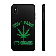 Load image into Gallery viewer, Don&#39;t Panic It&#39;s Organic Phone Case