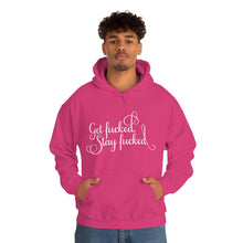 Load image into Gallery viewer, Get fucked.  Stay fucked. Hoodie