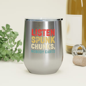 Listen spunk chunks, Wine Tumbler