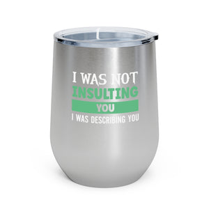 Describing You Wine Tumbler