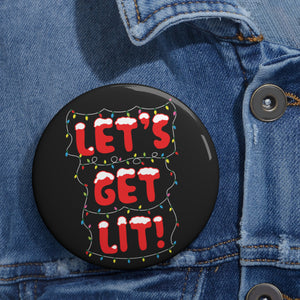 Let's Get Lit Button