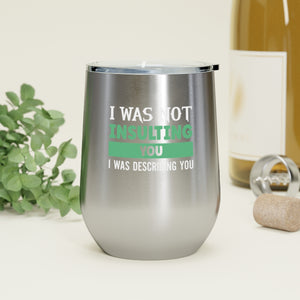 Describing You Wine Tumbler