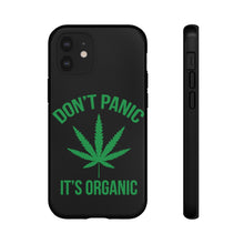 Load image into Gallery viewer, Don&#39;t Panic It&#39;s Organic Phone Case