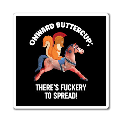 Onward buttercup Magnet