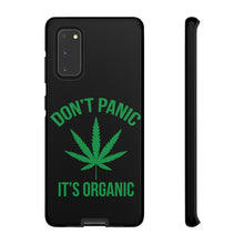 Load image into Gallery viewer, Don&#39;t Panic It&#39;s Organic Phone Case