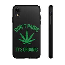 Load image into Gallery viewer, Don&#39;t Panic It&#39;s Organic Phone Case