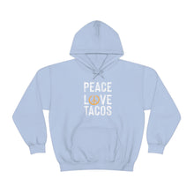 Load image into Gallery viewer, Peace Love Tacos Hoodie