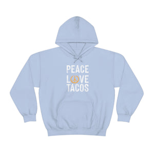 Peace Love Tacos Hoodie