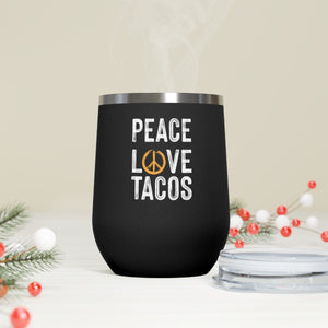 Peace Love Tacos Wine Tumbler