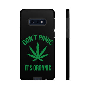 Don't Panic It's Organic Phone Case