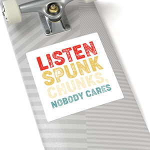 Listen spunk chunks, Sticker