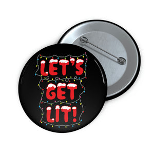 Let's Get Lit Button