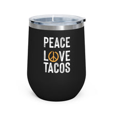 Load image into Gallery viewer, Peace Love Tacos Wine Tumbler