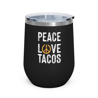 Peace Love Tacos Wine Tumbler